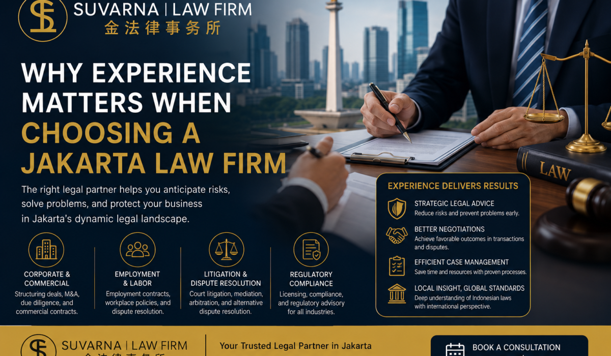 Professional legal consultation in Jakarta illustrating why experience matters when choosing a Jakarta law firm, featuring Suvarna Law Firm branding with Jakarta skyline and business legal services.